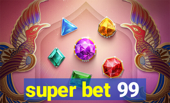 super bet 99